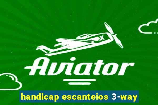 handicap escanteios 3-way