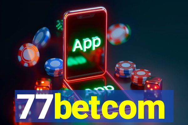 77betcom