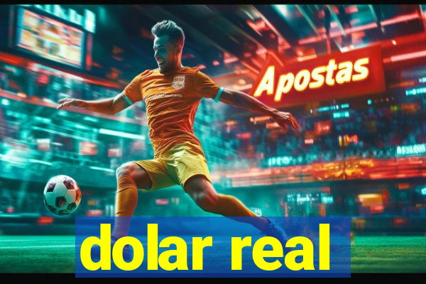 dolar real