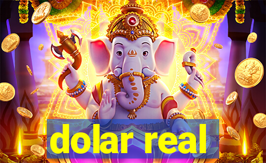 dolar real