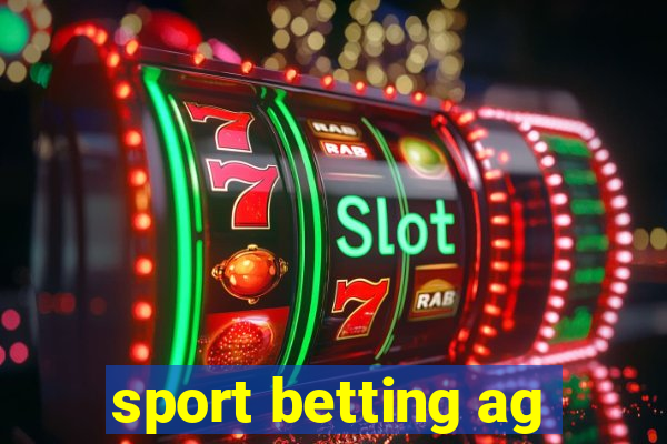 sport betting ag