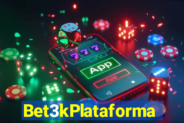 Bet3kPlataforma