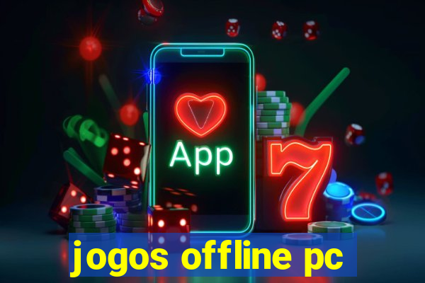 jogos offline pc