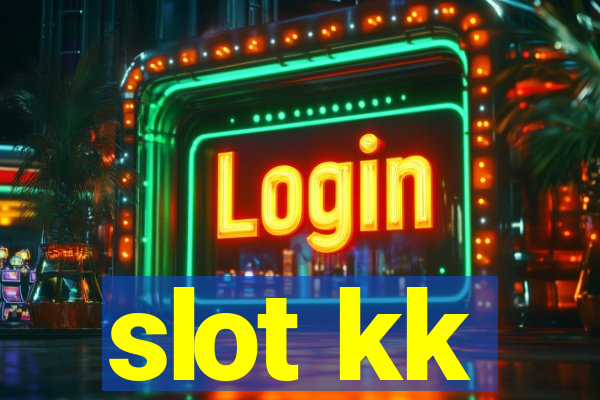 slot kk