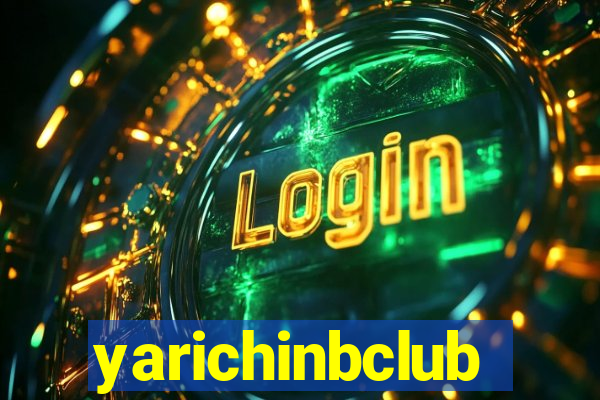 yarichinbclub