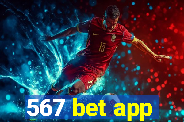 567 bet app