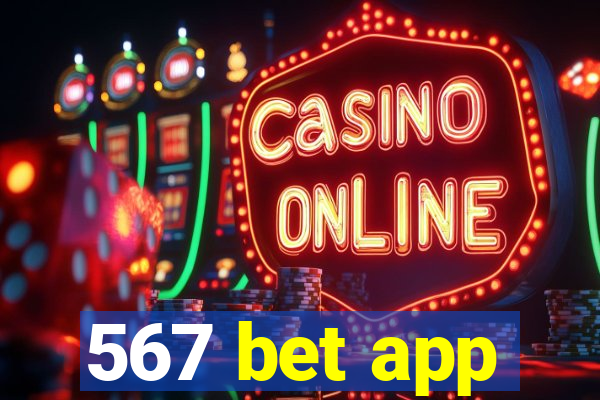 567 bet app