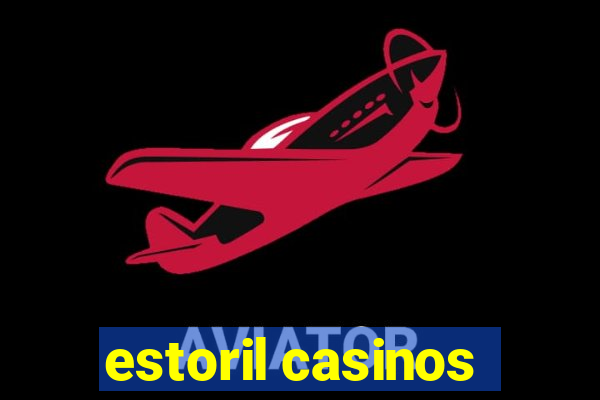 estoril casinos