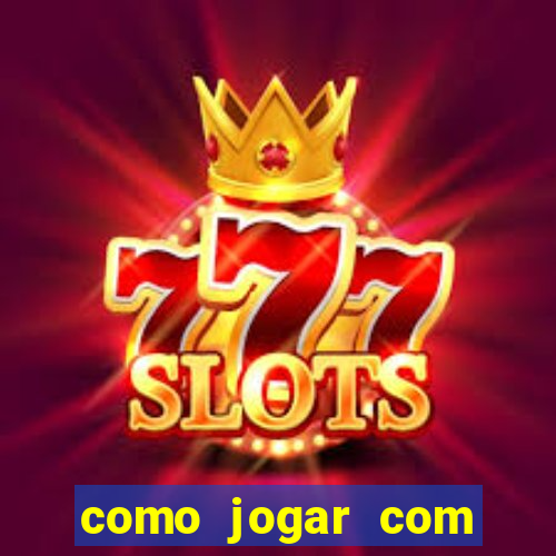 como jogar com bonus 1win