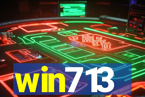 win713