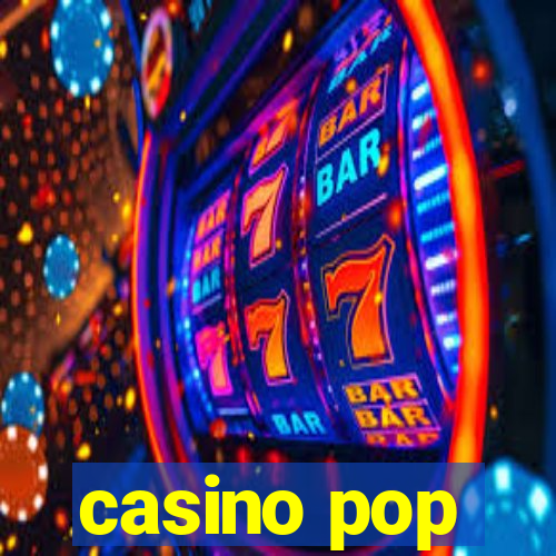 casino pop