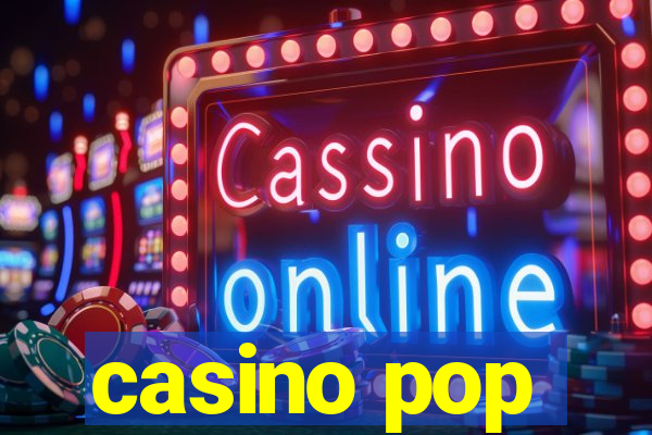 casino pop