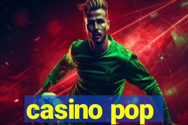 casino pop