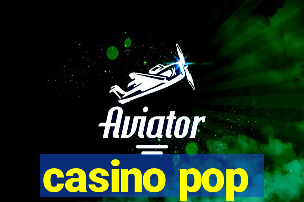 casino pop