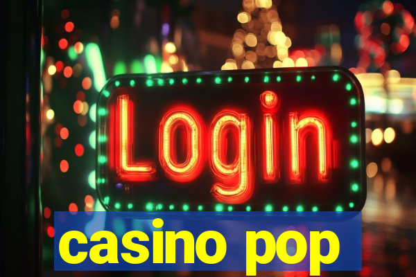 casino pop