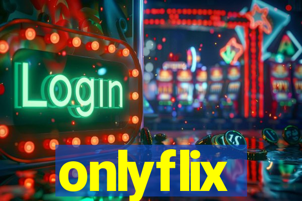 onlyflix