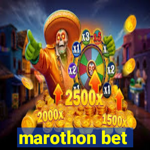 marothon bet