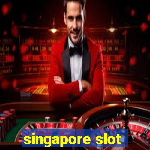 singapore slot