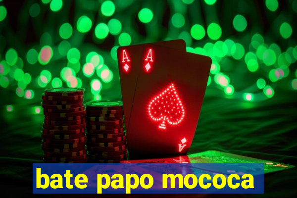 bate papo mococa