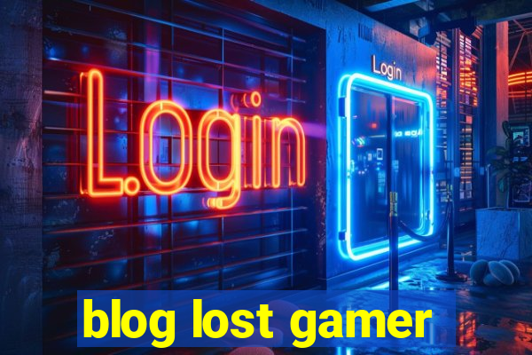 blog lost gamer