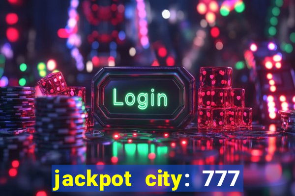 jackpot city: 777 card games