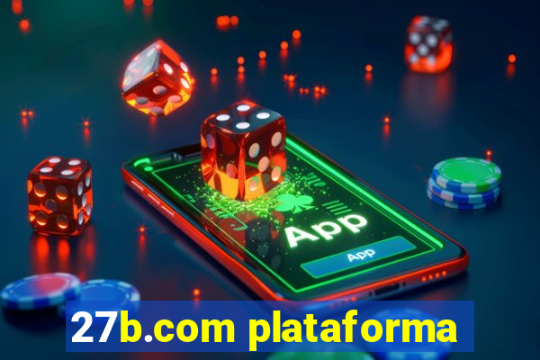 27b.com plataforma