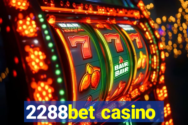 2288bet casino