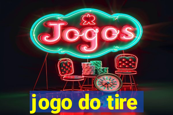 jogo do tire