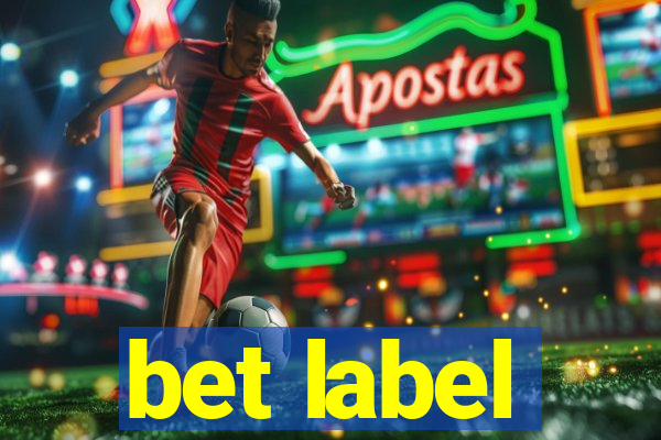 bet label