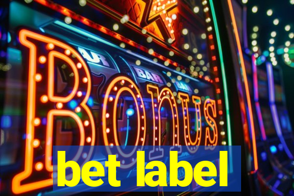 bet label