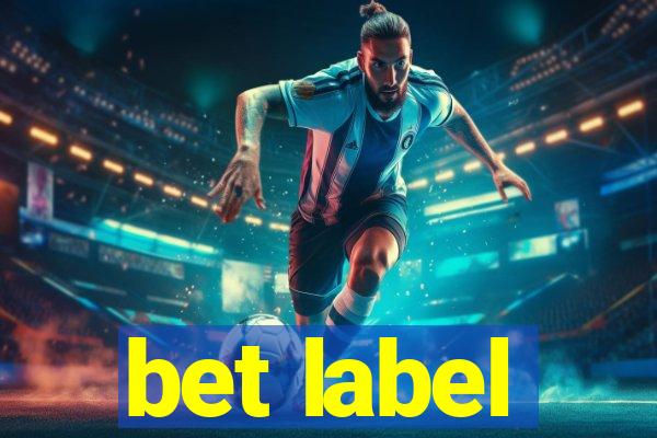 bet label