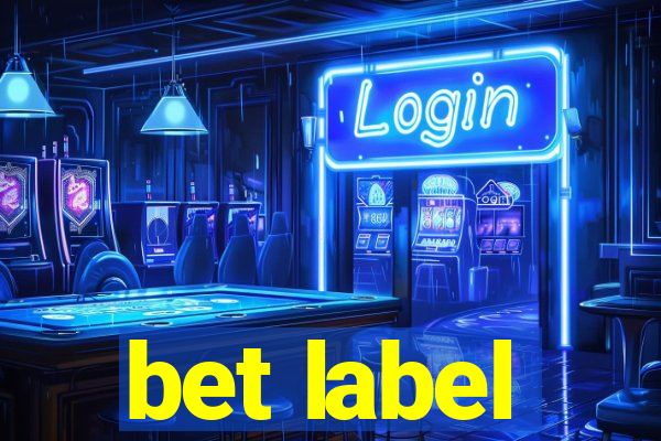 bet label