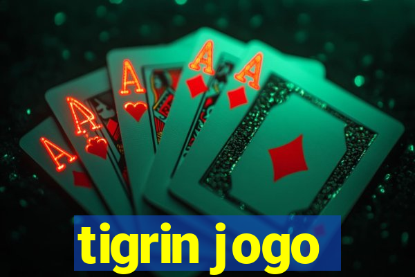 tigrin jogo