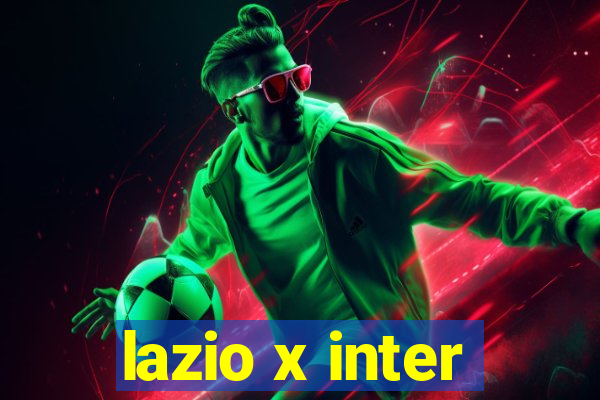 lazio x inter