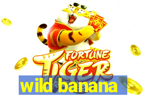 wild banana