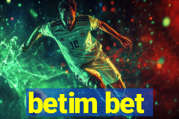 betim bet