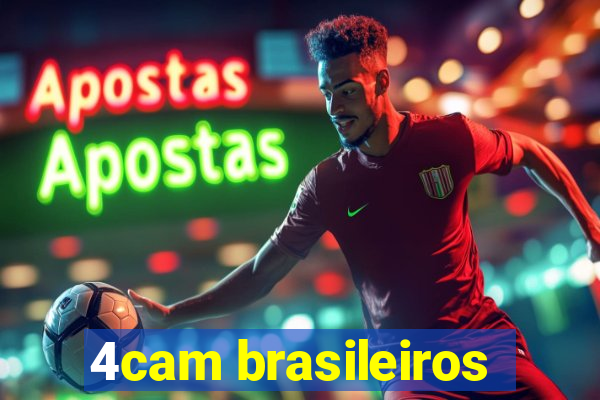 4cam brasileiros