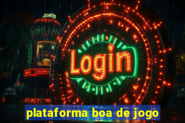 plataforma boa de jogo