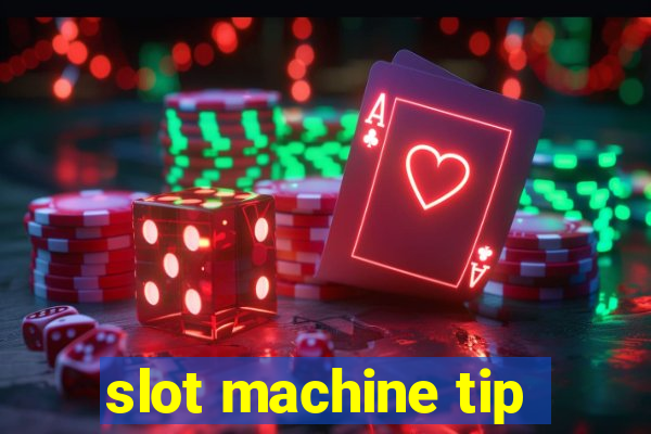 slot machine tip