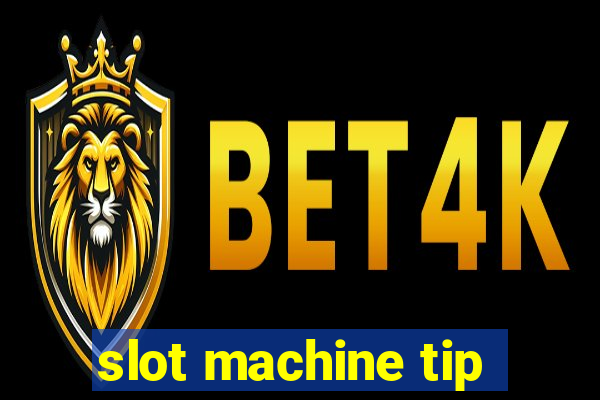 slot machine tip