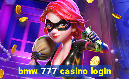 bmw 777 casino login