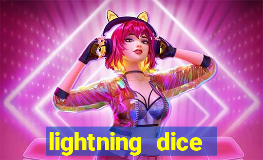 lightning dice valendo dinheiro