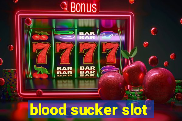 blood sucker slot