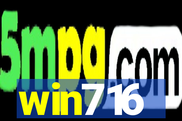 win716