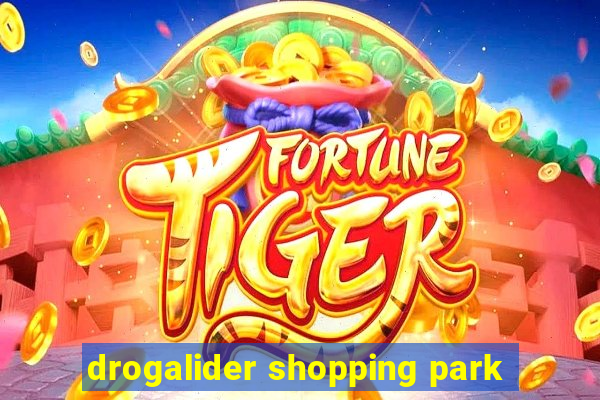 drogalider shopping park