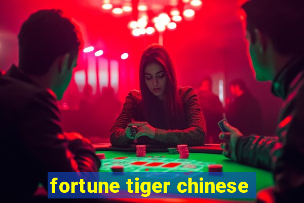 fortune tiger chinese