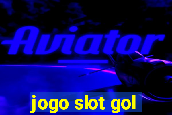 jogo slot gol