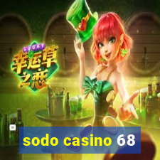 sodo casino 68