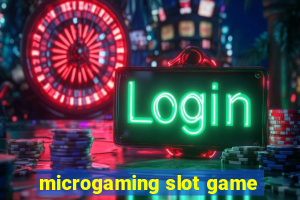 microgaming slot game