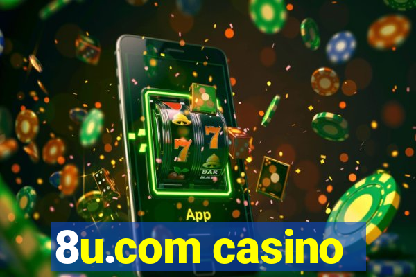 8u.com casino